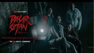 FULL FILM HOROR PASAR SETAN.... PRESSCON \u0026 PRESS SCREENING
