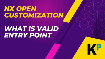 What is Valid Entry Point | NX Open Customization and Programming | Parametric Krish