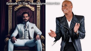 Episode 17: The Travis Payne Interview (Podcast Audio Visualizer)