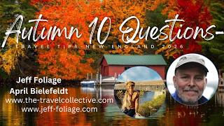 Chasing Fall Foliage in New England 10 Questions to Plan Your Trip