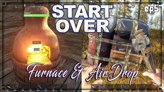 Start Over - ep5  Furnace & Air Drop! - Survival | Crafting | Building