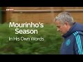 Jose Mourinho S Last Season As Chelsea Manager In His Own Words Jose Mourinho S Last Season As Chelsea Manager In His Own Words