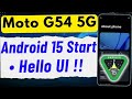 Motorola Hello ui And Android 15 Update In Detail In Hindi | Moto G54 5g Android 15 Update