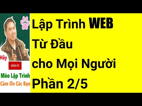 Lập Trình WEB Cơ Bản Phần 2/5 HTML5 Semantic | Từng Bước cho Người Mới Bắt Đầu | Mèo Lập Trình