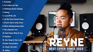 The Only One REYNE NONSTOP COVER SONGS LATEST 2023 💕  BEST SONGS OF REYNE 2023