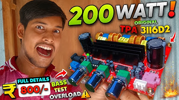 I Tested The Most Popular 200 Watt Class D Amplifier Board.. | TPA 3116D2 2.1 Amplifier Testing...