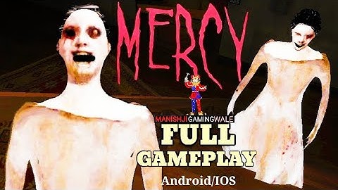 MERCY Horror Escape - Horror Game Full GamePlay | Android Gameplay