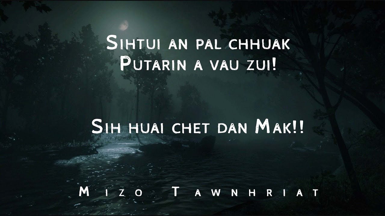 Sihtui vanga vauna tawk leh a dangte| Mizo tawnhriat