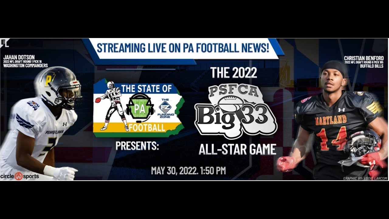 LIVESTREAM LINK for the 65th annual PSFCA Big 33 Football Classic