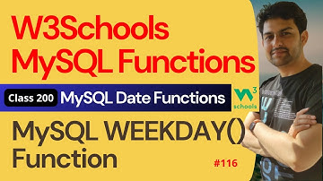 MySQL Functions | MySQL Date Functions - MySQL WEEKDAY() Function #116 | 200. W3Schools SQL Function