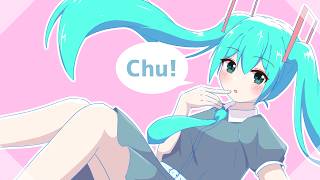 # I want Chu! / 來音 feat. 初音ミク・鏡音リン