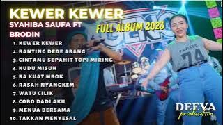KEWER KEWER | Brodin ft syahiba saufa |Ageng music #kyagengslamet #viral #agengmusikfullalbumterbaru