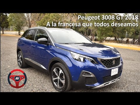 Peugeot 3008 Gt 18 A La Francesa Que Todos Deseamos Youtube Peugeot 3008 Gt 18 A La Francesa Que Todos Deseamos Youtube