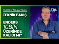 Teknik bak endeks 10bin zerinde kalc m  murat r arslanolu