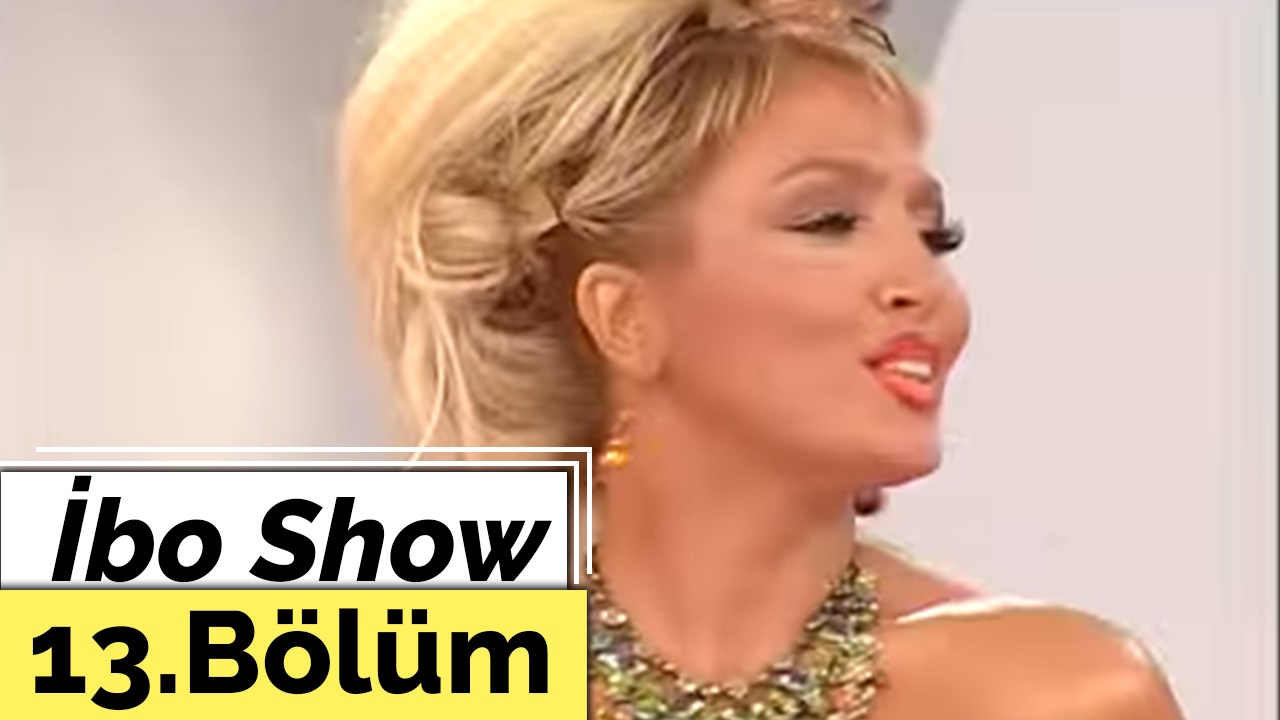 İbo Show - 13. Bölüm (Murat Karakuş - Lerzan Mutlu - Mehmet Şehirli - Ömer Tezcan) (2007)