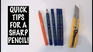How to EFFECTIVELY SHARPEN A CARPENTERS PENCIL!!