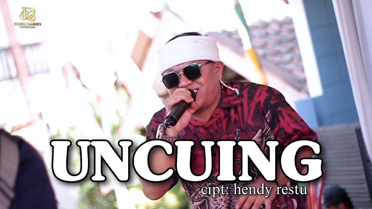 Uncuing Uncuing ( hendy restu ) || voc : Koko Darko || live perfome BBC tarka ...