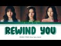 MISAMO - Rewind You - Color Coded Lyrics (Kan/Rom/Eng)