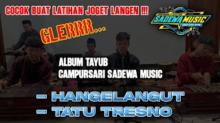 Hangelangut  Tatu Tresno   Sadewa  Ponorogo Sesi Latihan  Cocok Untuk Latihan Beksan