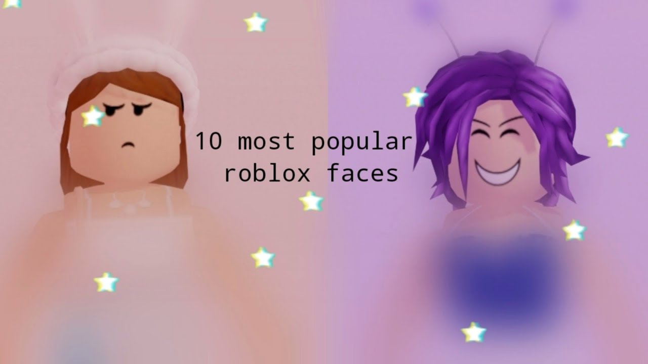 10 Most Popular Roblox Faces ! YouTube