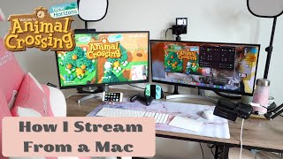 How I Make ACNH Videos and Stream on a Mac