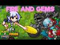 Fire And Gems | Plants Vs Zombies Fusion (Ft. Maeko)