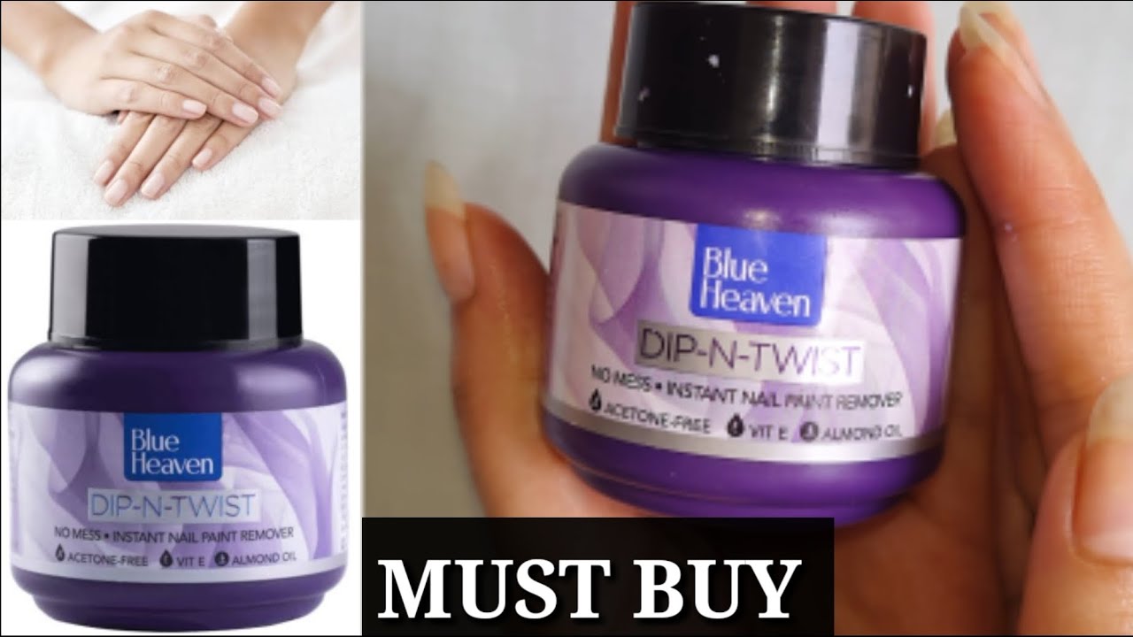 Blue Heaven Dip & Twist Nail Paint Remover Blue heaven nail polish