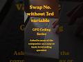 swap numbers without 3rd variable in Python | Coding Interview Question #shorts #viral #viralshorts