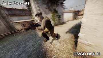 CS:GO OCE #1 (How To Save A Life)