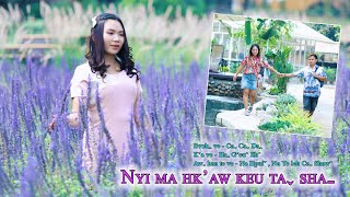 NYI MA HK'AW KEU TAˬ SHAˍ - HAꞈ G'EUˆ EHˉ #2024 Lahu Song# Offical MV..