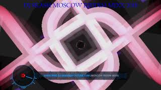 DJ SKASH MOSCOW RIDDIM FULL MIXX 2018