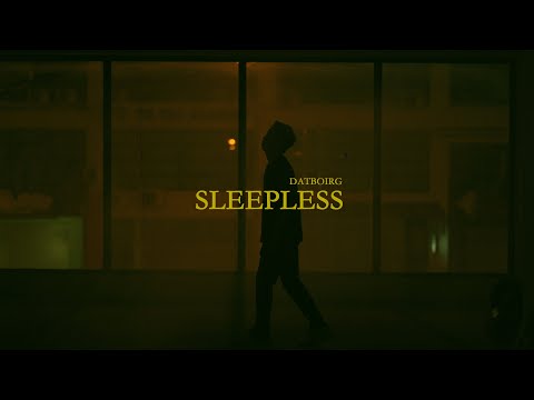 Datboirg - 無眠 SLEEPLESS (Official Music Video)