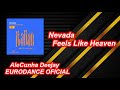 Nevada - Feels Like Heaven (FM Cut)