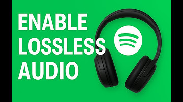 How to Enable Lossless Audio on Spotify (Step-by-Step Guide)