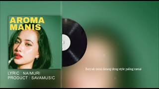 AROMA MANIS - SAVAMUSIC