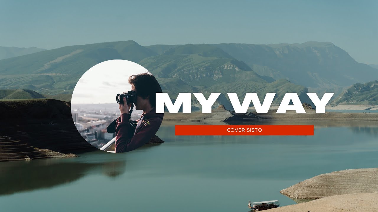 Frank Sinatra - My Way ( Cover Sisto ) - YouTube