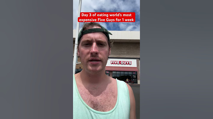 Day 3 of eating world’s most expensive Five Guys for 1 week