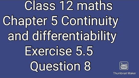 38.Class 12 maths|Chapter 5 Continuity and differentiability|Exercise 5.5|2nd puc maths exercise 5.5