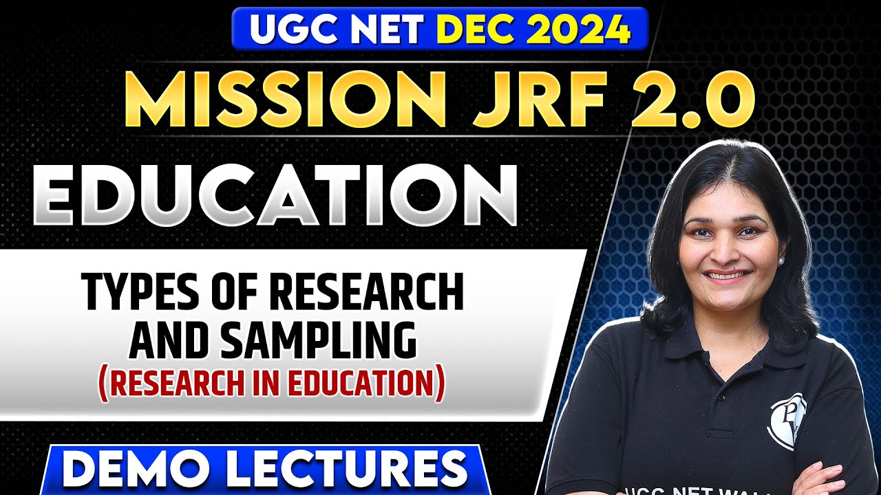 Types of research and Sampling | Research in Education | UGC NET Education | Dr. Priyanka Sharma