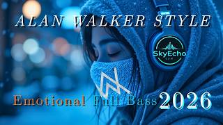  Alan Walker Style  Bass Remix 2026  Emotional Melodic Edm  Drive   Skyecho Edm
