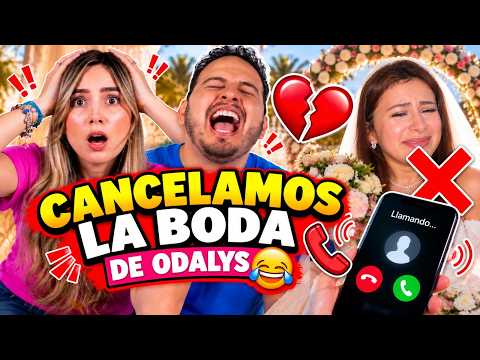 WE CANCELLED ODALYS' WEDDING 😂 | PRANK CALLS