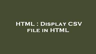 Celebrity HTML : Display CSV file in HTML Profile