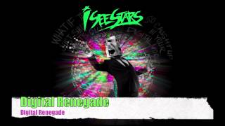 I See Stars - Digital Renegade