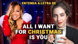 Aulão: Entenda a letra de ALL I WANT FOR CHRISTMAS IS YOU da Mariah Carey - Camile Vilela LIVE #80