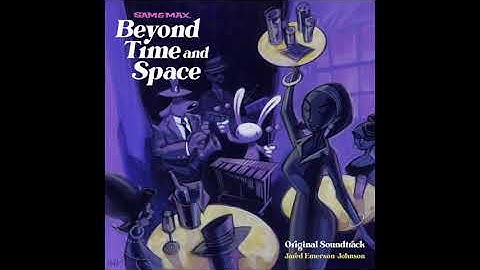 Sam & Max -  Beyond Time and Space // Unofficial menu OST