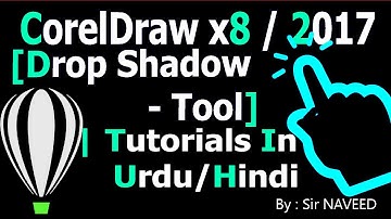 CorelDraw x8 - Drop Shadow Tutorials  | In Urdu&Hindi CorelDRAW Graphics Suite 2017
