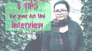 5 tips for your Art uni/college interview