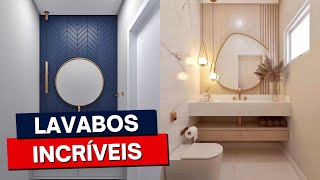 LAVABOS: 50 Ideias incríveis para a sua obra