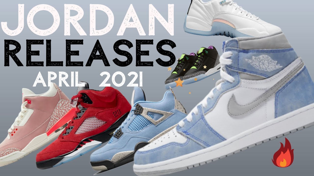 april 2021 jordan releases