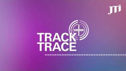 JTI Tobacco Track & Trace Advice